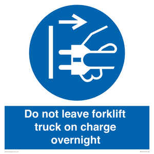 Do not leave forklift truck on charge overnight